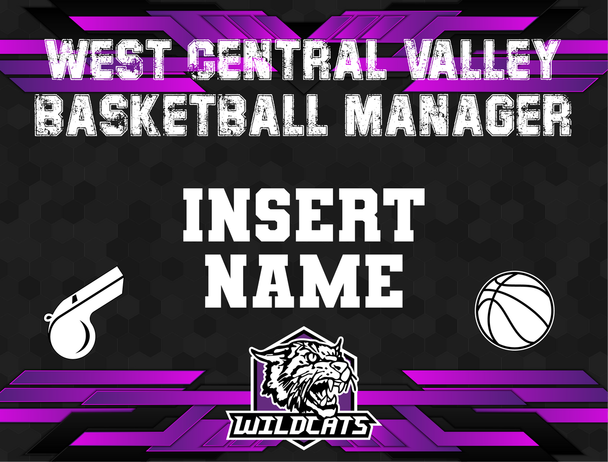 Custom WCV Basketball Manager Yard Sign